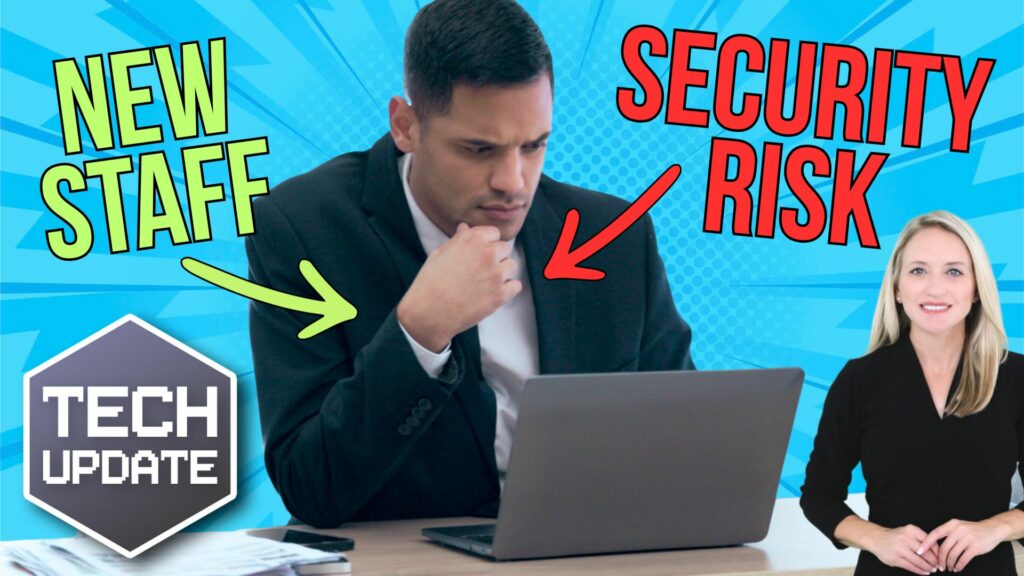 New member of staff&#8230; new security risk?